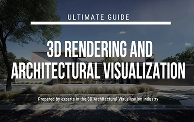 3d rendering and architectural visualization guide